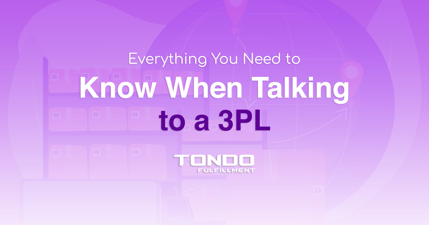 Everything you need to know when talking to a 3PL