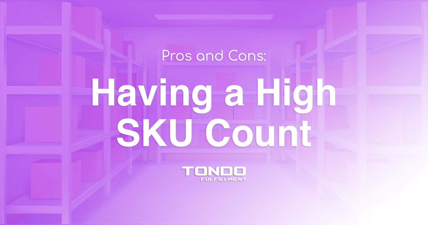 Pros and Cons of Having a High SKU Count
